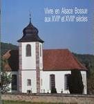 Vivre en Alsace Bossue aux 17e et 18e siècles